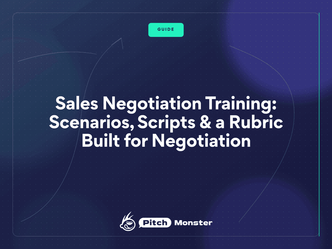 Sales Negotiation Training: Scenarios, Scripts, and a Rubric Built for Negotiation